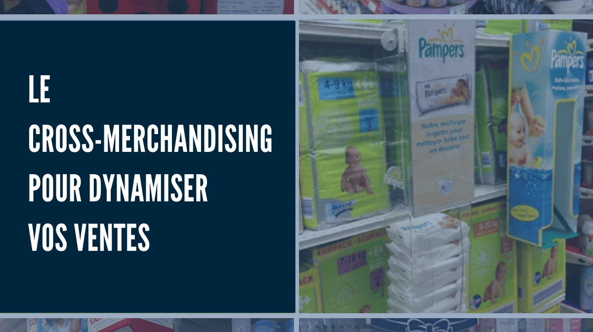 conseils de pilotes plv pour vos campagnes cross-merchandising