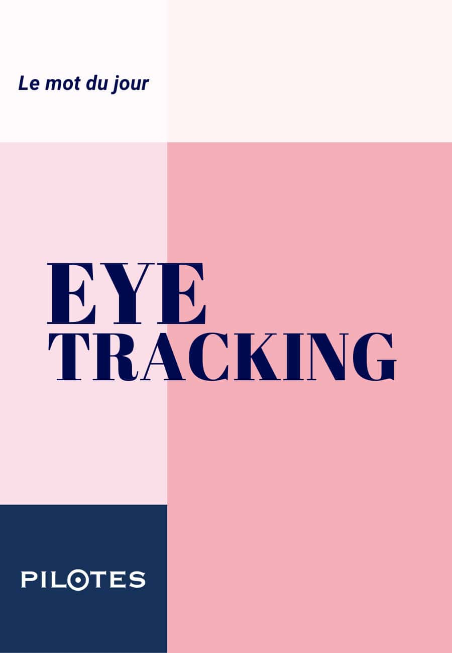 pilotes plv eye-tracking