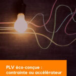 PLV éco-conçue : contrainte ou accélérateur de créativité ?